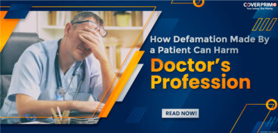 How Defamation Made By a Patient Can Harm Doctor’s Profession?