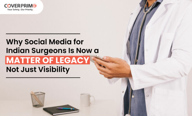 Why Social Media for Indian Surgeons Is Now a Matter of Legacy Not Just Visibility