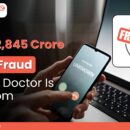₹22,845 Crore Cyber Fraud 36 Lakh Victims Why Doctors Are the Prime Targets