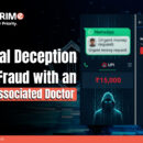 A Digital Deception Cyber Fraud with an ISCCM-Associated Doctor