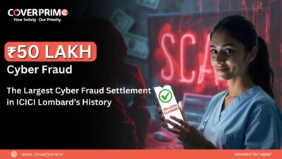 ₹50 Lakh Cyber Fraud The Largest Cyber Fraud Settlement in ICICI Lombard’s History